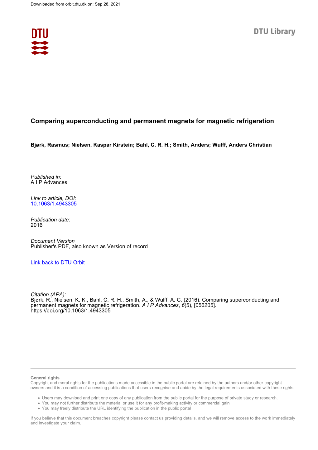 Comparing Superconducting and Permanent Magnets for Magnetic Refrigeration