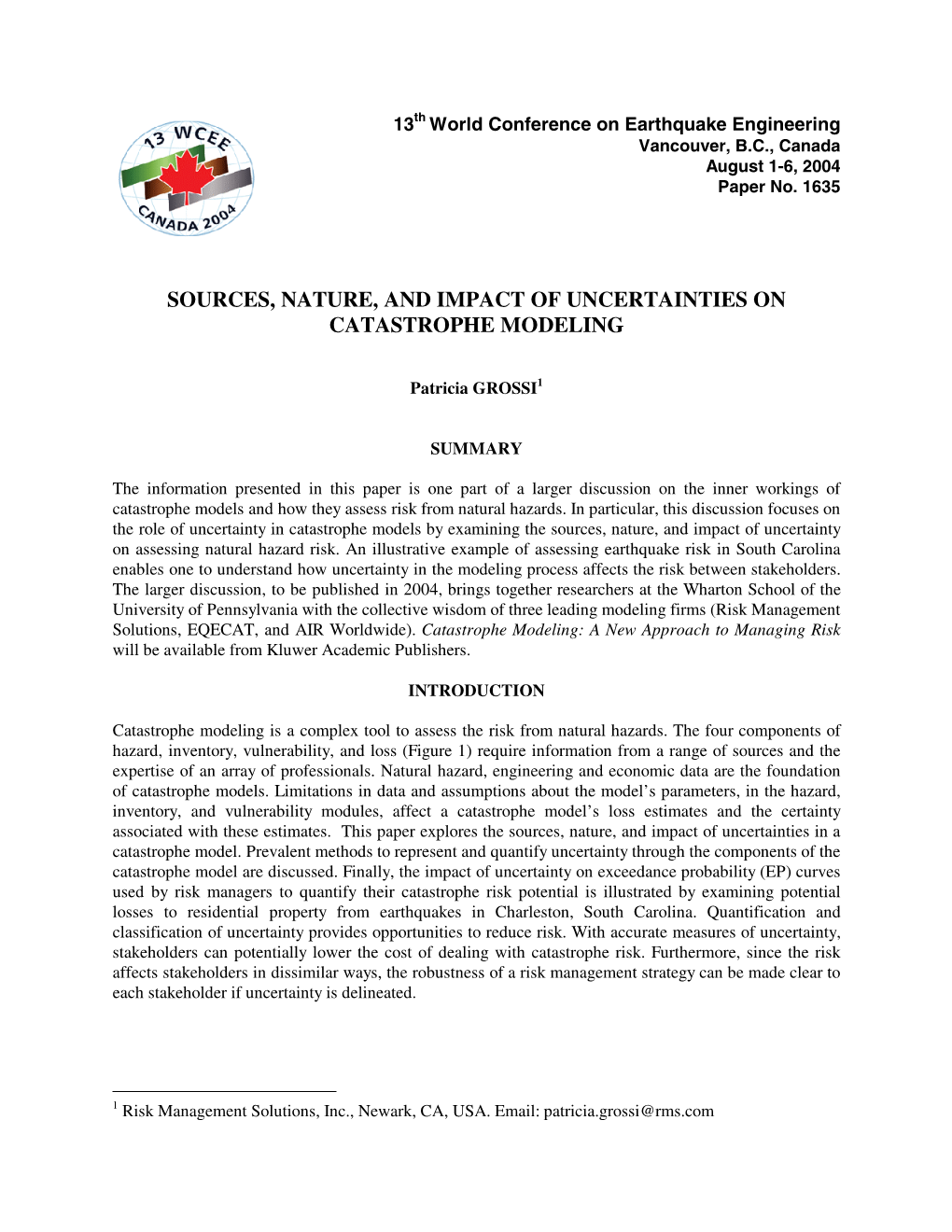 Sources, Nature, and Impact of Uncertainties on Catastrophe Modeling