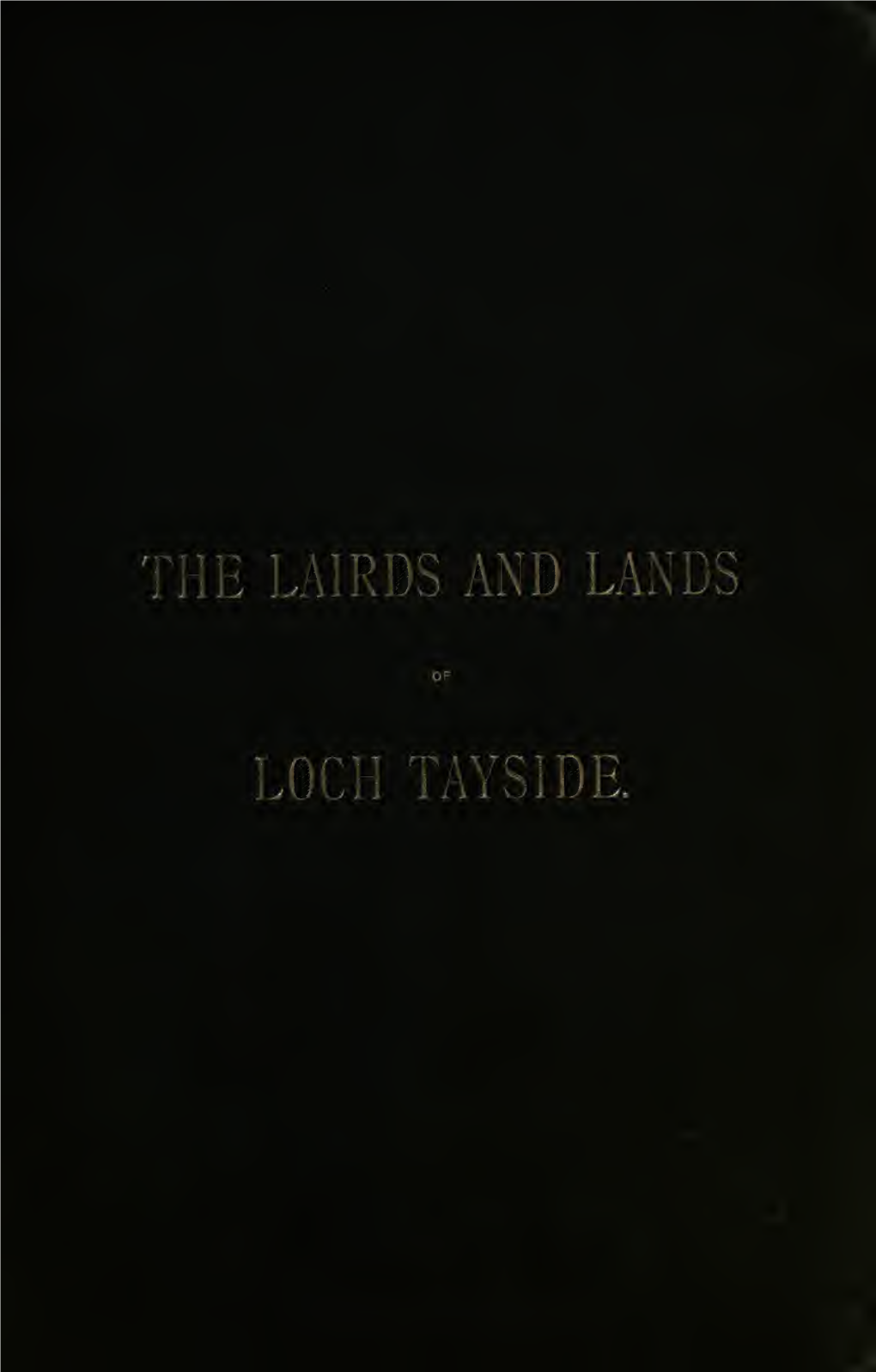 Lairds and Lands of Loch Tayside.Pdf