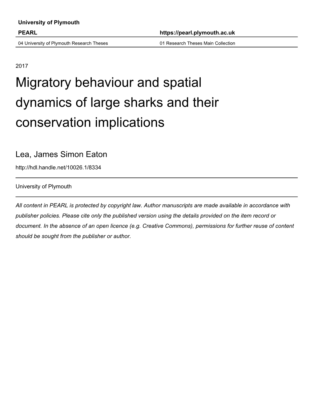 Migratory Behaviour and Spatial Dynamics of Large Sharks and Their Conservation Implications