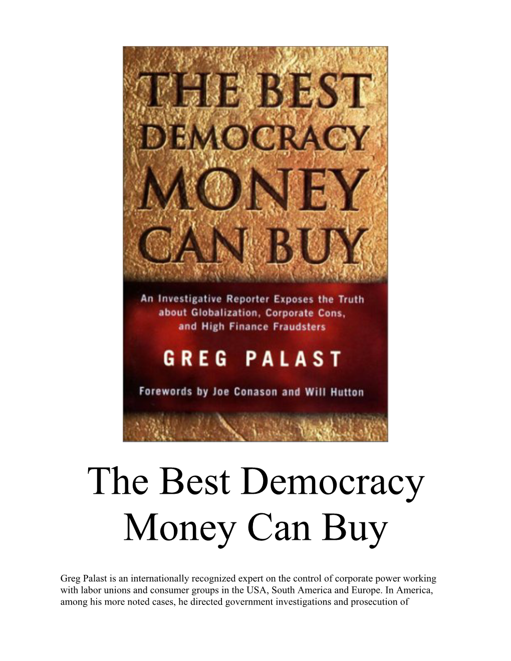 The Best Democracy Money Can Buy