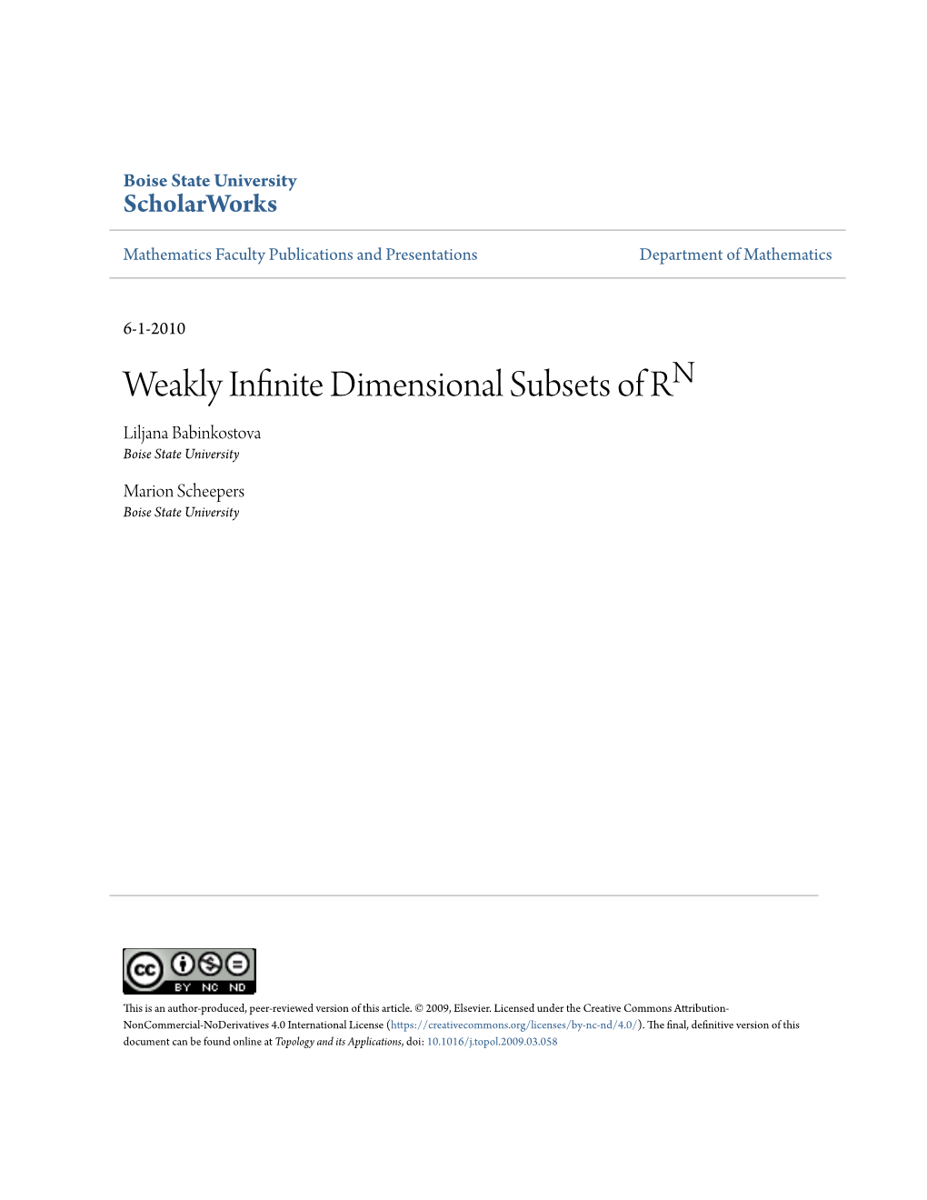 Weakly Infinite Dimensional Subsets of R<Sup>