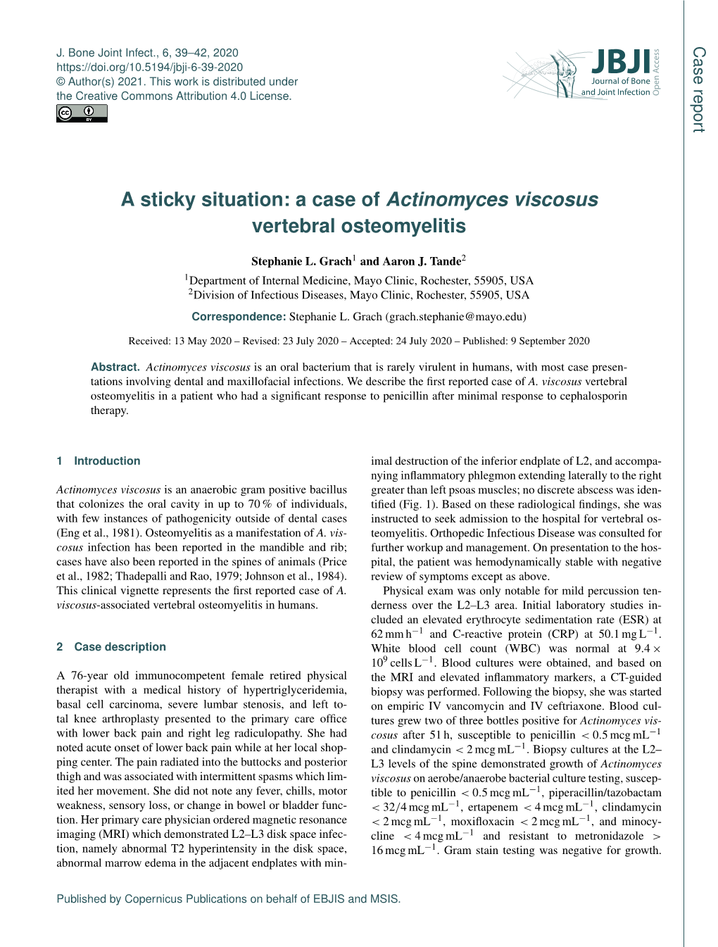 A Sticky Situation: a Case of Actinomyces Viscosus Vertebral Osteomyelitis