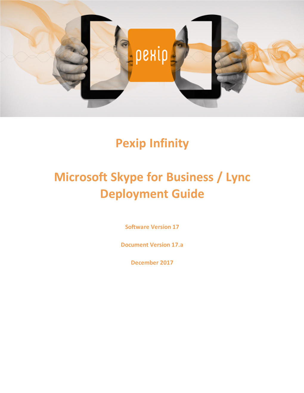 Pexip Infinity and Microsoft Skype for Business / Lync Deployment Guide