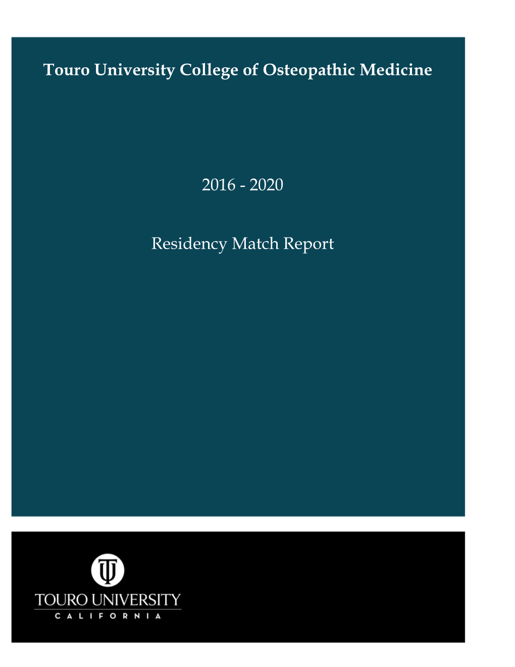 TUCOM 2016-2020 Residency Match Report