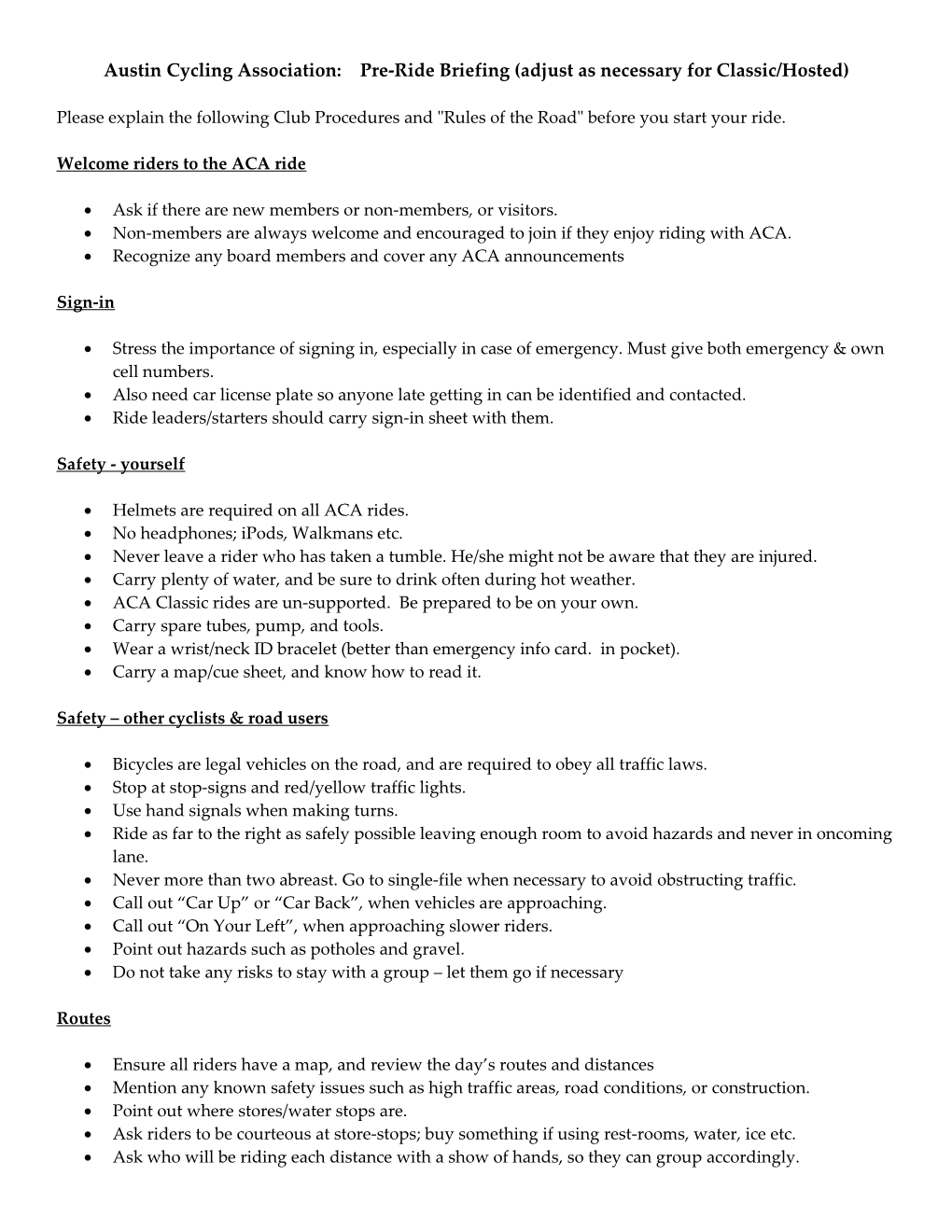 Austin Cycling Association: Pre-Ride Briefing (Adjust As Necessary for Classic/Hosted)