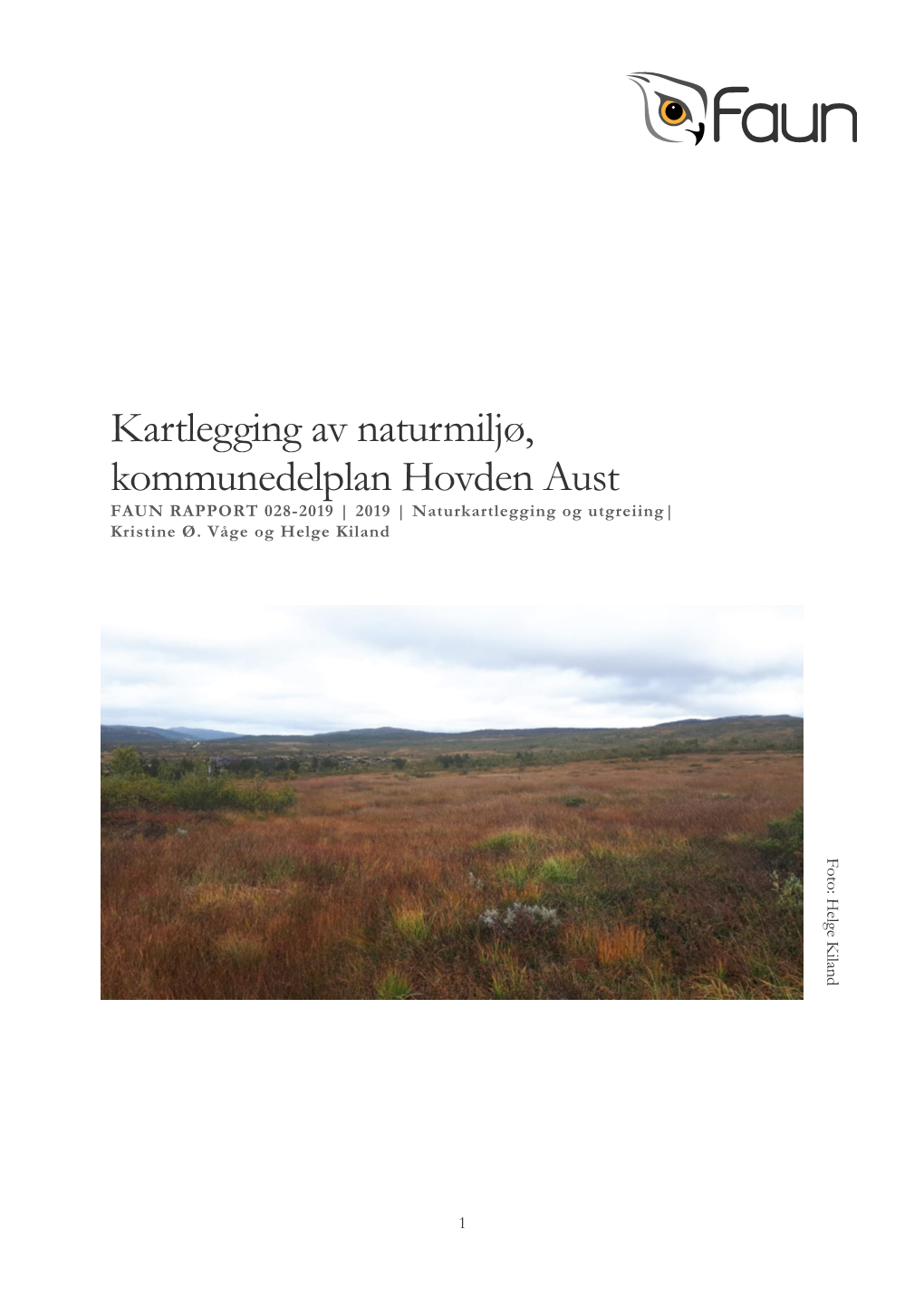 Kartlegging Av Naturmiljø, Kommunedelplan Hovden Aust |Faun| 028-2019