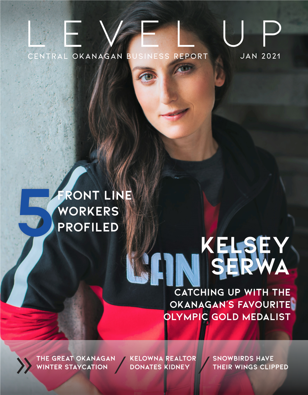 Kelsey Serwa Catching up with the Okanagan’S Favourite Olympic Gold Medalist