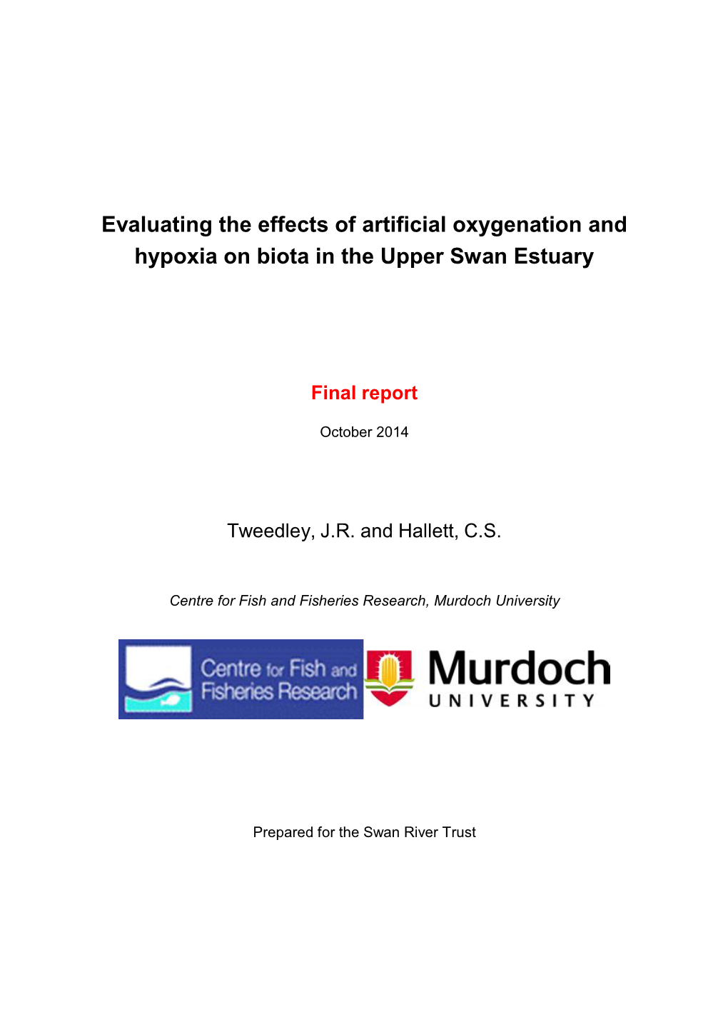 Evaluating the Effects of Artificial Oxygenation and Hypoxia on Biota in the Upper Swan Estuary