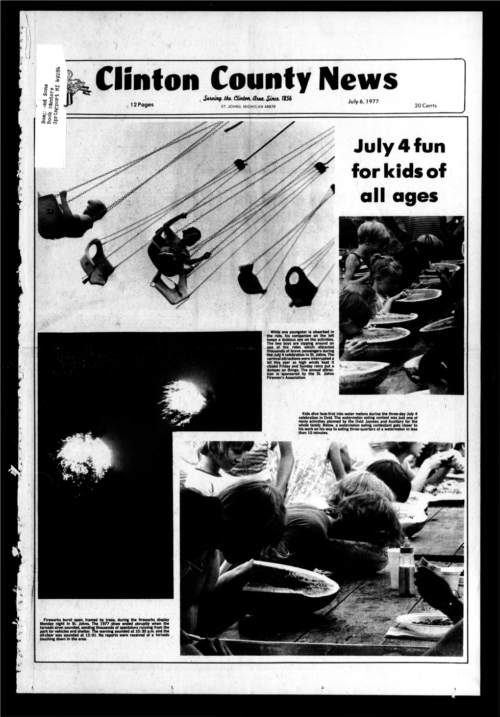 Clinton County News CO (1> -U •D $4 S^^Uuf- Lha, Cliniotl Cbuul Siftol J8S6 July 6,1977 12 Pages ST