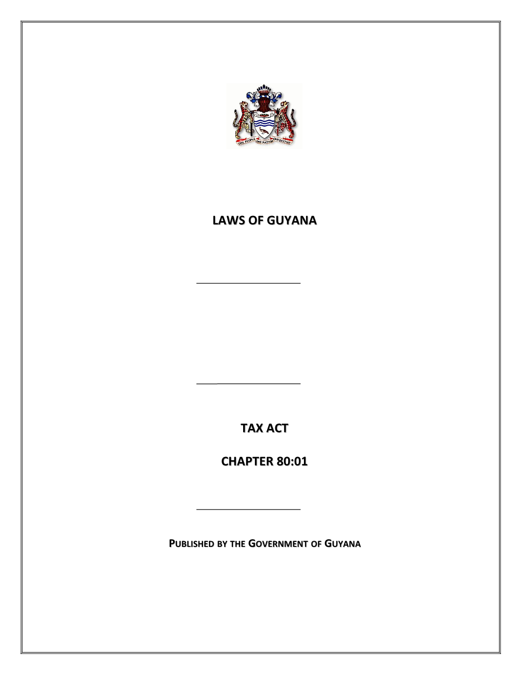 Laws of Guyana Tax Act Chapter 80:01