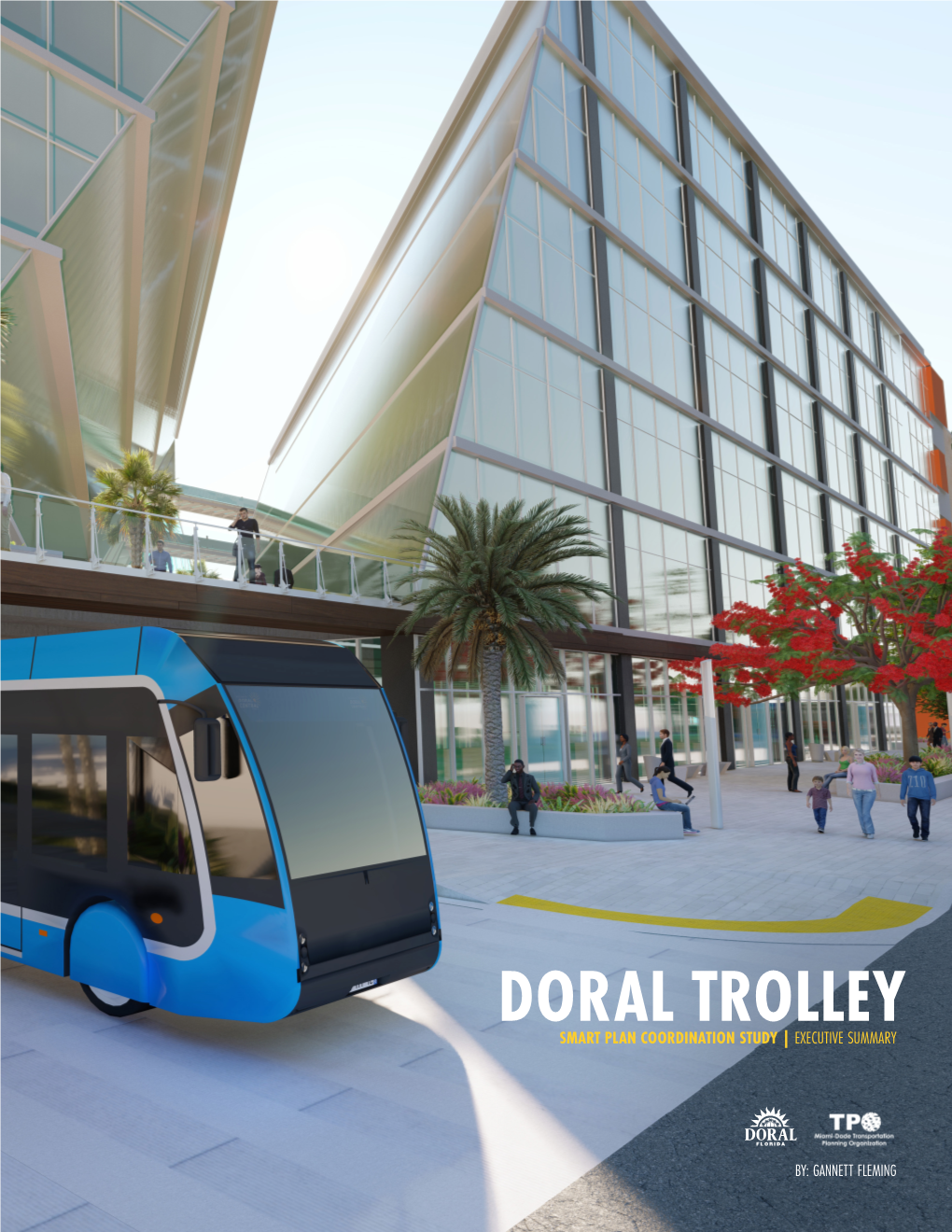 Doral Trolley SMART Plan Coordination Study Executive