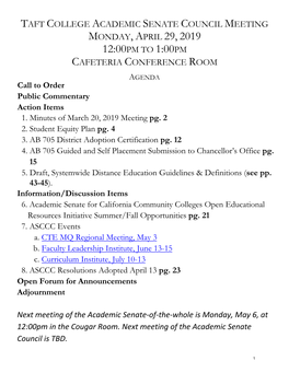 MONDAY, APRIL 29, 2019 12:00PM to 1:00PM CAFETERIA CONFERENCE ROOM AGENDA Call to Order Public Commentary Action Items 1