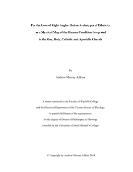 Bedan Archetypes of Ethnicity As a Mystical Map of the Human Condition Integrated in the One, Holy, Catholic and Apostolic Church