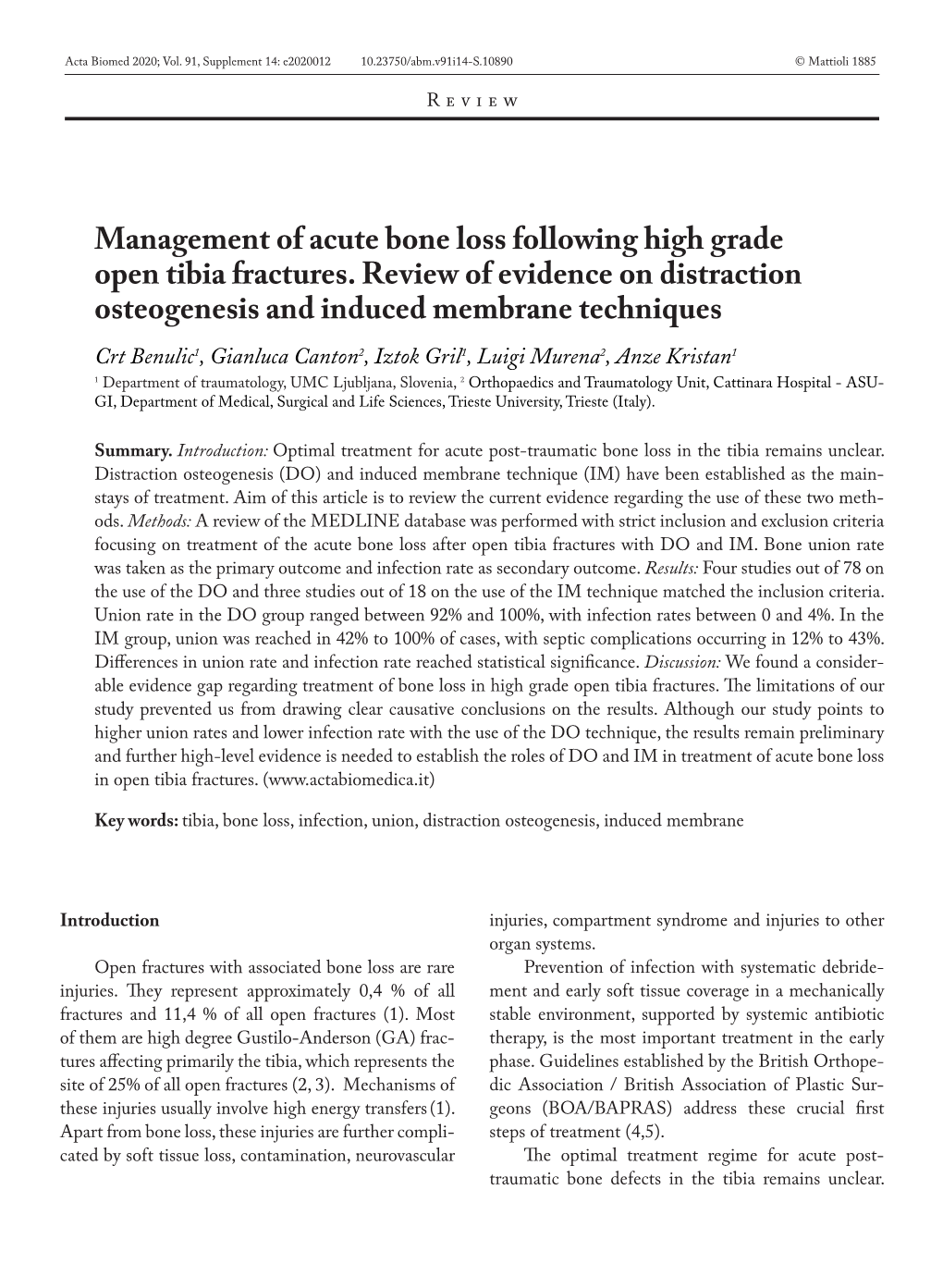 Management of Acute Bone Loss Following High Grade Open Tibia Fractures