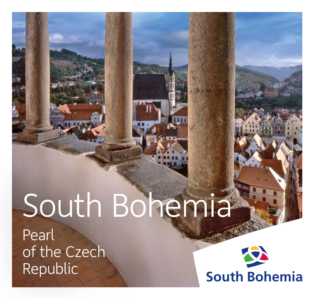 South Bohemia Pearl of the Czech Republic