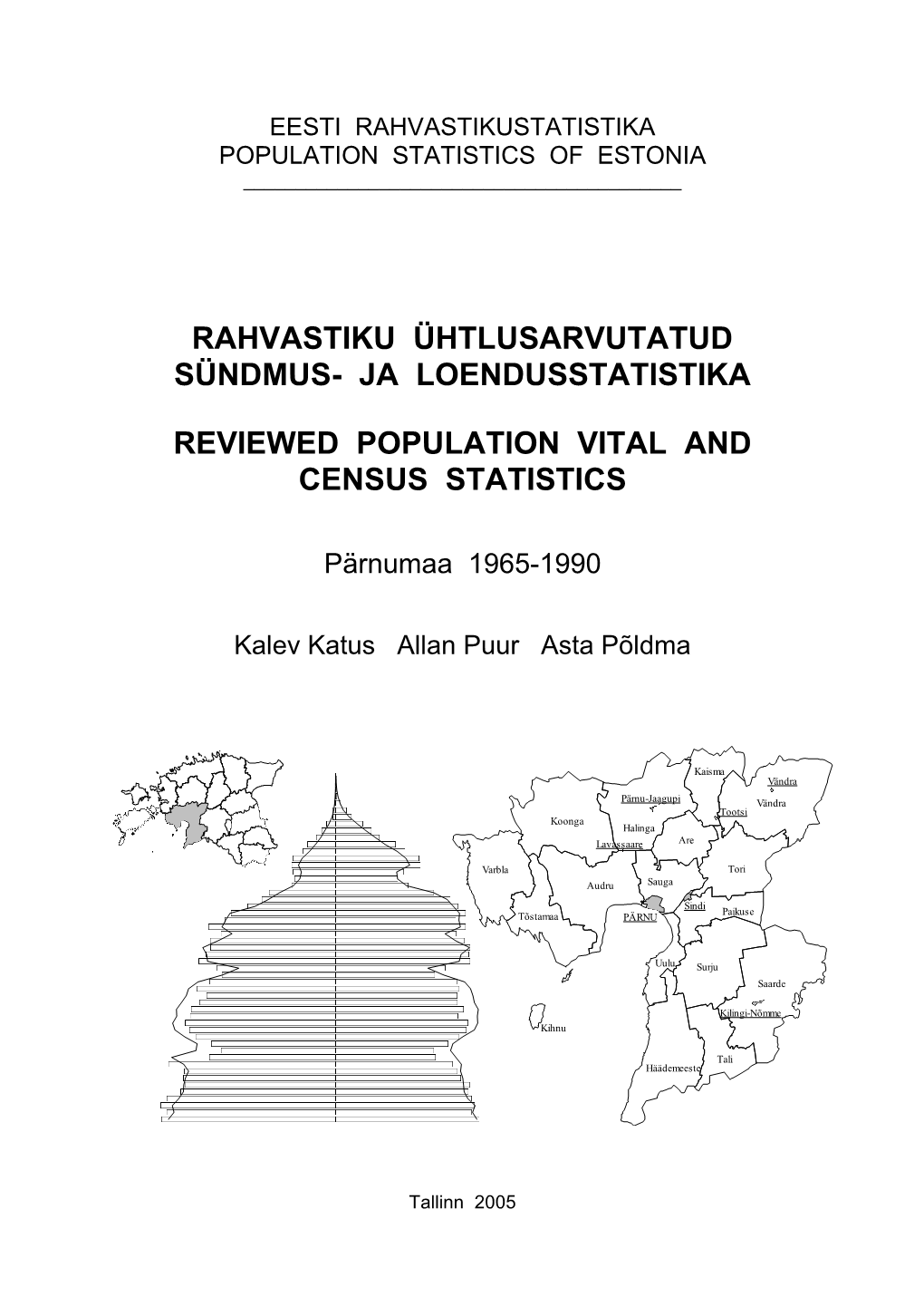 Rahvastiku Ühtlusarvutatud Sündmus- Ja Loendusstatistika