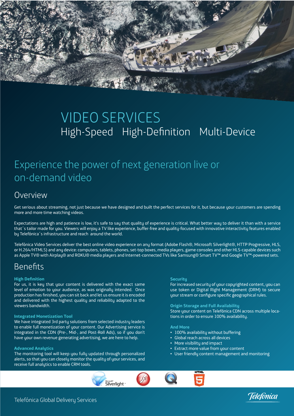 VIDEO SERVICES High-Speed High-Deﬁnition Multi-Device