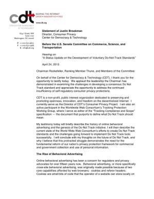 Statement of Justin Brookman Director, Consumer Privacy Center for Democracy & Technology Before the U.S. Senate Committee O