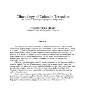 Climatology of Colorado Tornadoes Are Colorado Tornadoes Growing Longer and Stronger in Time?