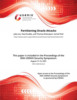 Partitioning Oracle Attacks Julia Len, Paul Grubbs, and Thomas Ristenpart, Cornell Tech