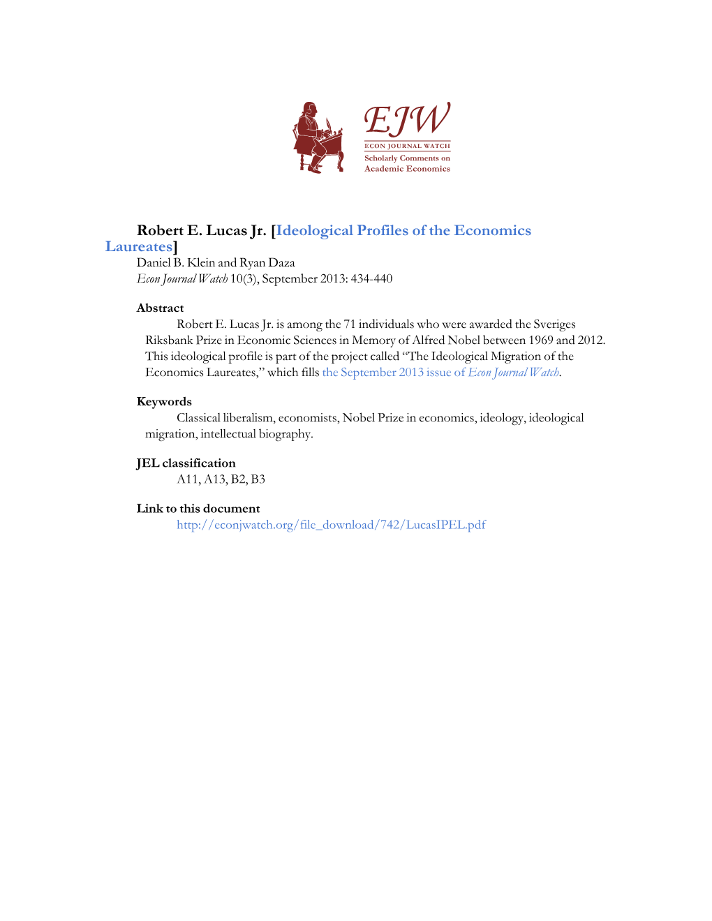 Robert E. Lucas Jr. [Ideological Profiles of the Economics Laureates] Daniel B