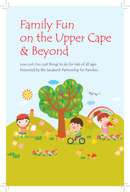 Family Fun on the Upper Cape & Beyond