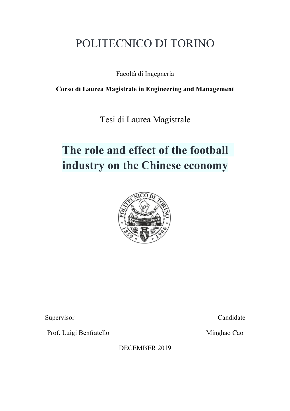 POLITECNICO DI TORINO the Role and Effect of the Football Industry On