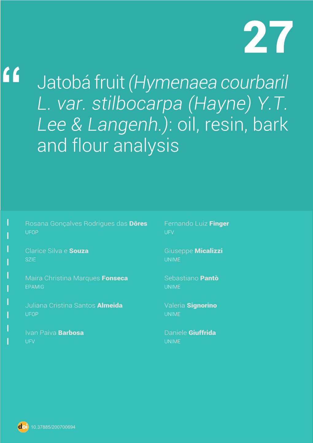 Jatobá Fruit (Hymenaea Courbaril L. Var. Stilbocarpa (Hayne) Y.T. Lee