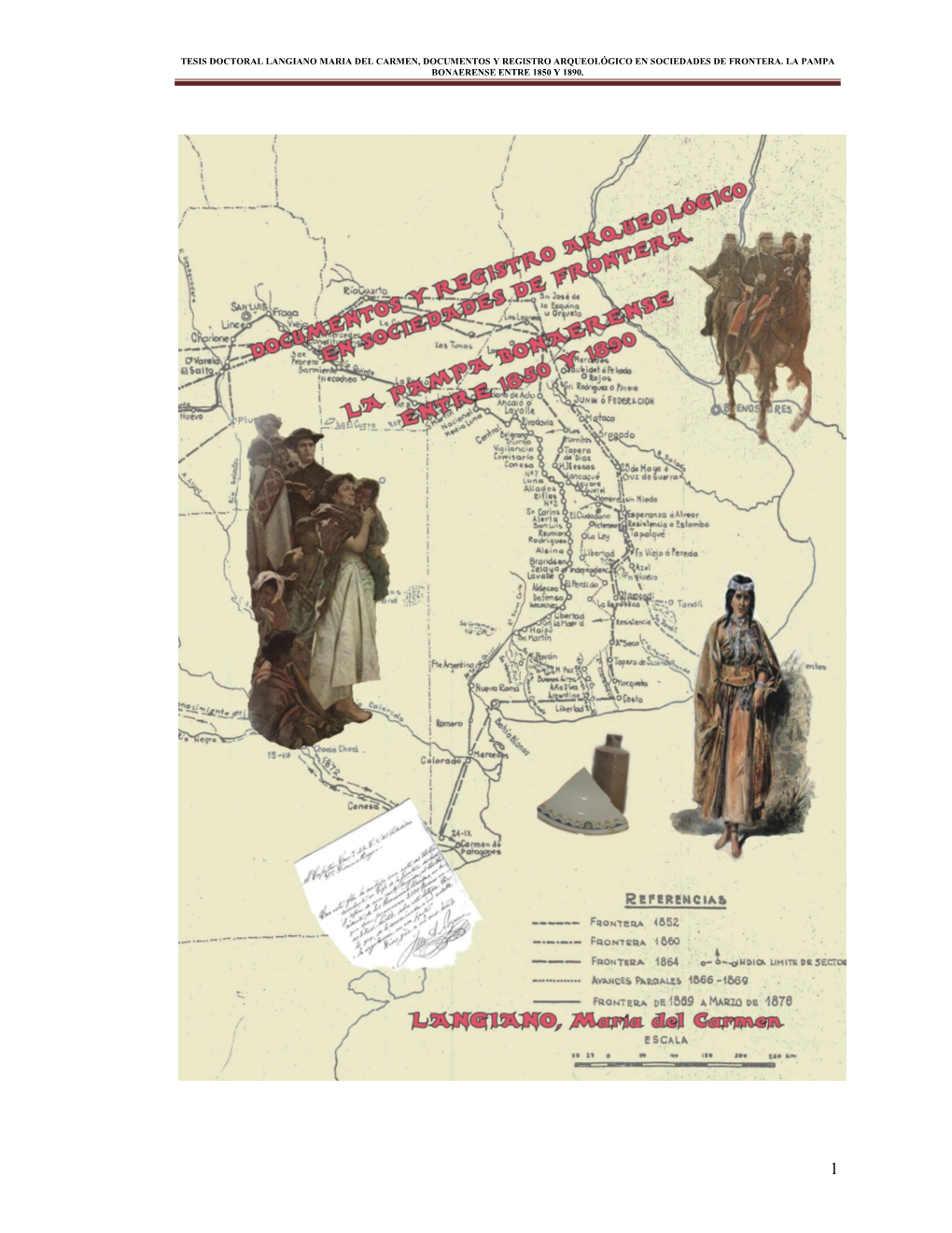 Tesis Doctoral Langiano Maria Del Carmen, Documentos Y Registro Arqueológico En Sociedades De Frontera. La Pampa Bonaerense Entre 1850 Y 1890