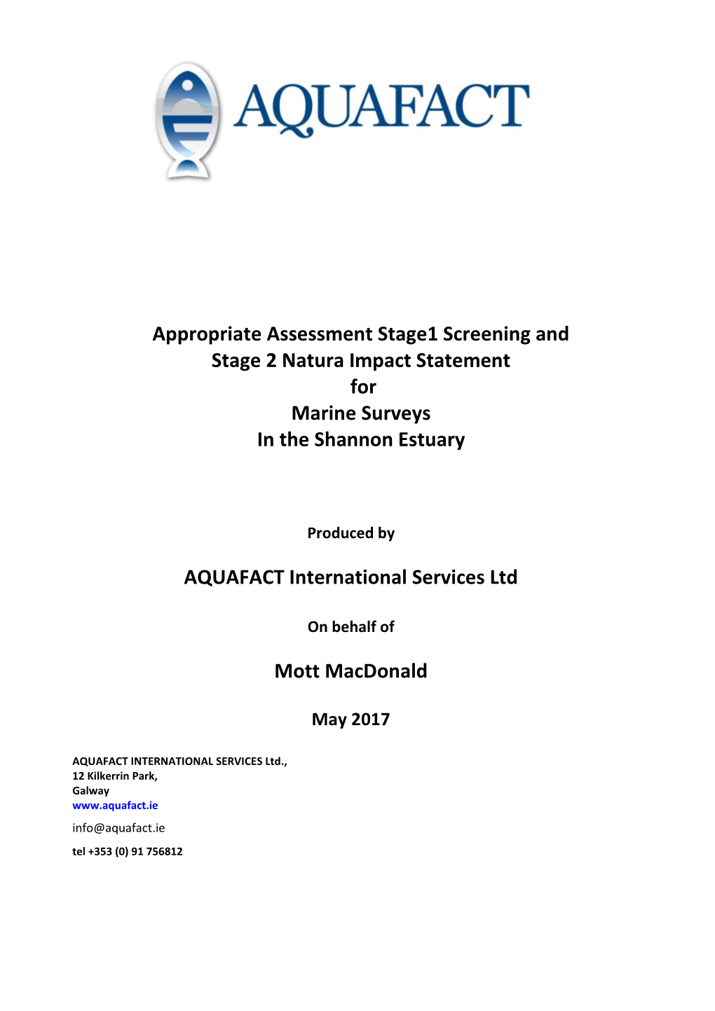 Appropriate Assessment Stage1 Screening and Stage 2 Natura Impact Statement for Marine Surveys in the Shannon Estuary