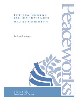Territorial Disputes and Their Resolution the Case of Ecuador and Per U