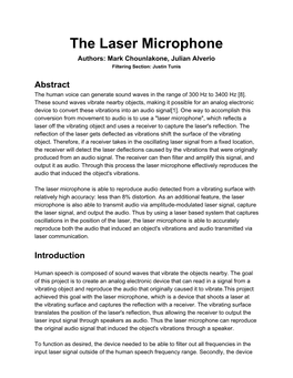 The Laser Microphone Authors: Mark Chounlakone, Julian Alverio Filtering Section: Justin Tunis