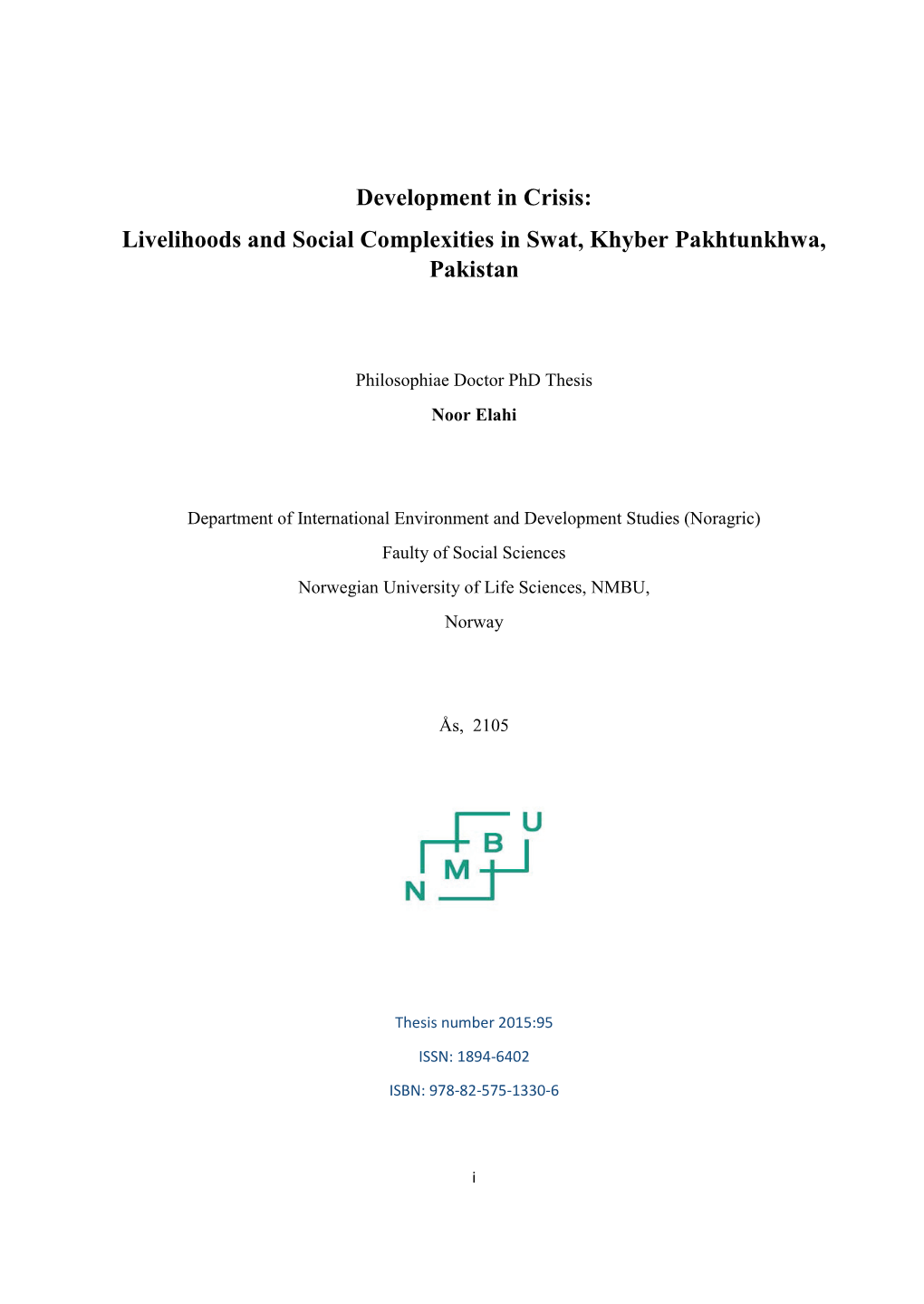 Development in Crisis: Livelihoods and Social Complexities in Swat, Khyber Pakhtunkhwa, Pakistan