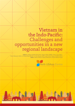 Vietnam in the Indo-Pacific: Challenges and Opportunities in a New Regional Landscape