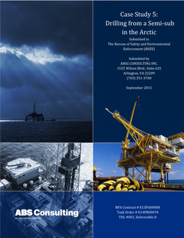 Case Study 5: Drilling from a Semi-Sub in the Arctic