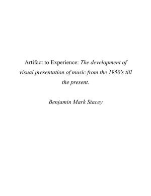 The Development of Visual Presentation of Music from the 1950'S Till the Present