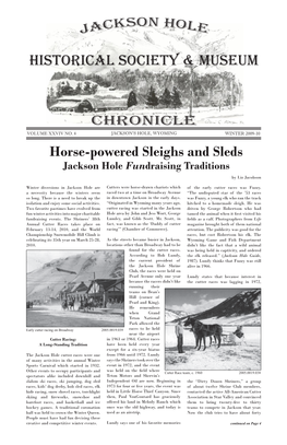 WINTER 2009-10 Horse-Powered Sleighs and Sleds Jackson Hole Fundraising Traditions by Liz Jacobson