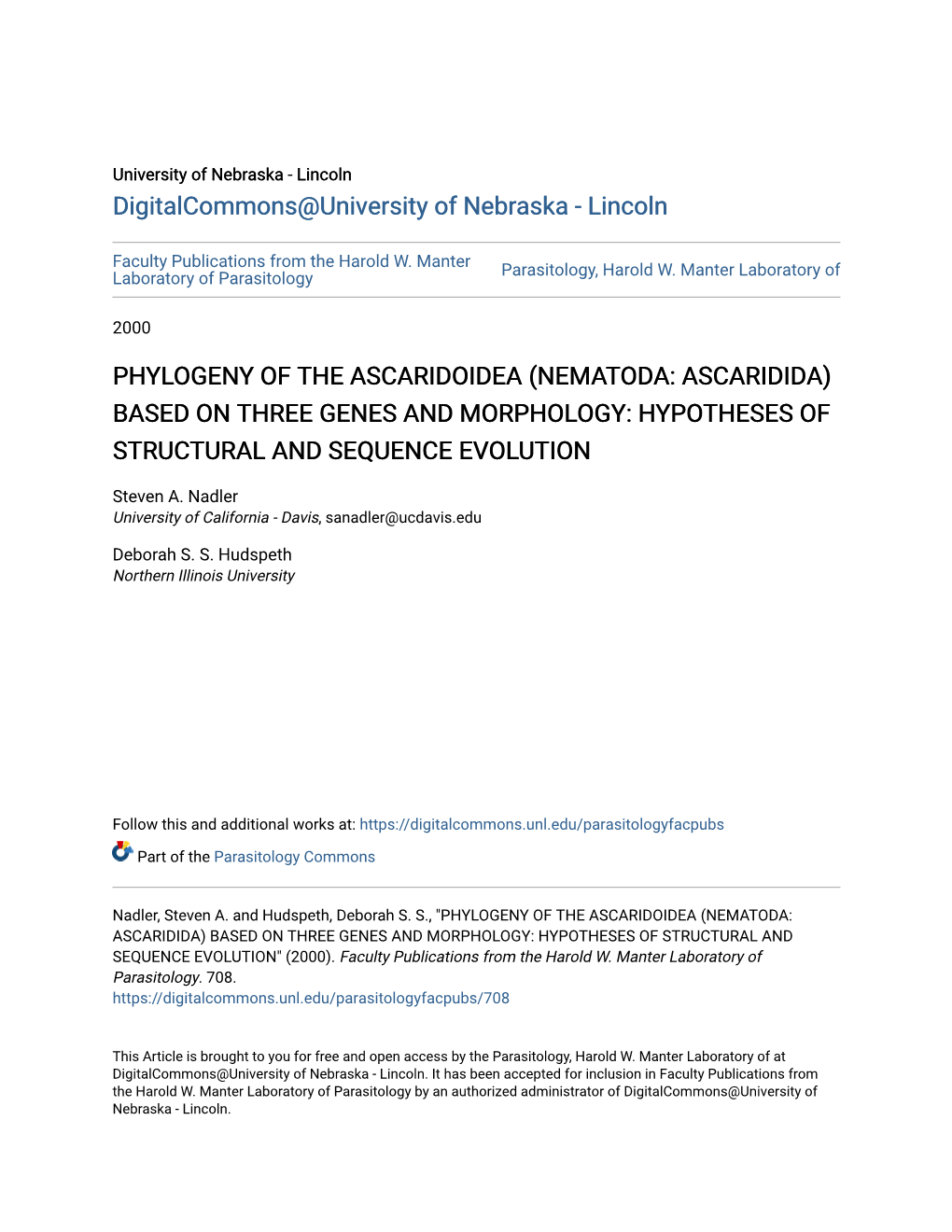Phylogeny of the Ascaridoidea (Nematoda: Ascaridida) Based on Three Genes and Morphology: Hypotheses of Structural and Sequence Evolution