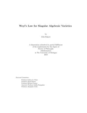 Weyl's Law for Singular Algebraic Varieties