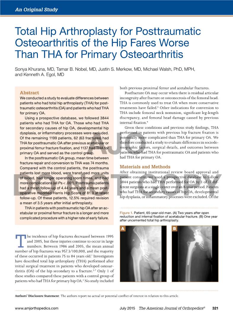 Total Hip Arthroplasty for Posttraumatic Osteoarthritis of the Hip Fares Worse Than THA for Primary Osteoarthritis
