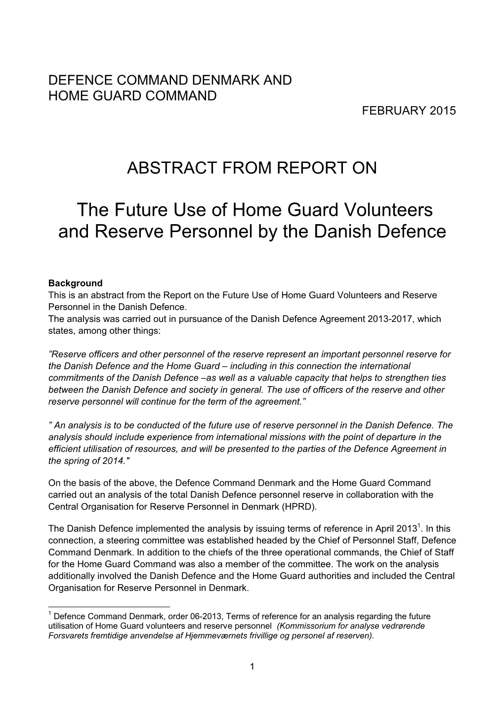 The Future Use of Home Guard Volunteers and Reserve Personnel by the Danish Defence