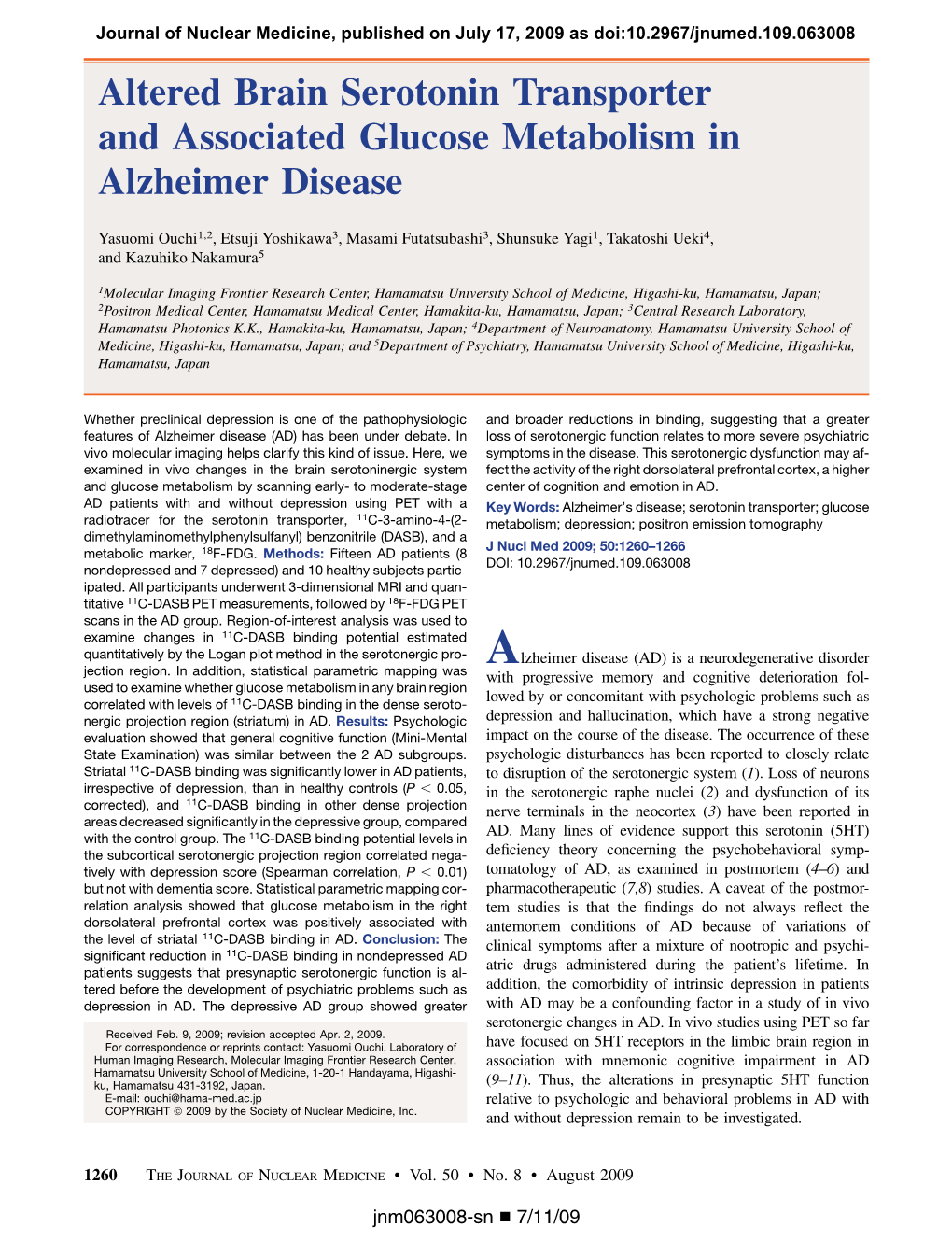 Altered Brain Serotonin Transporter and Associated Glucose Metabolism in Alzheimer Disease