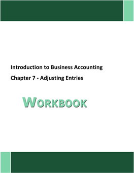 Introduction to Business Accounting Chapter 7 - Adjusting Entries Slide 1