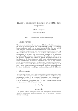 Trying to Understand Deligne's Proof of the Weil Conjectures