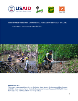 1 SUSTAINABLE WETLANDS ADAPTATION & MITIGATION PROGRAM (SWAMP) October 30, 2014 This Report Was Produced for Review by the U