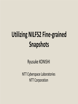 NILFS2: Review and Challenges