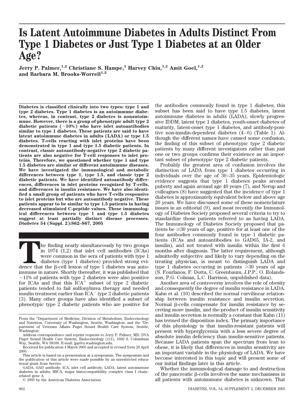 Is Latent Autoimmune Diabetes in Adults Distinct from Type 1 Diabetes Or Just Type 1 Diabetes at an Older Age? Jerry P