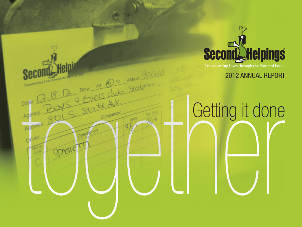 Togethergetting It Done the Total Amount of Volunteer Hours Contributed During the 2011–2012 Fiscal Year Was the Equivalent of Results 17 Full-Time Employees