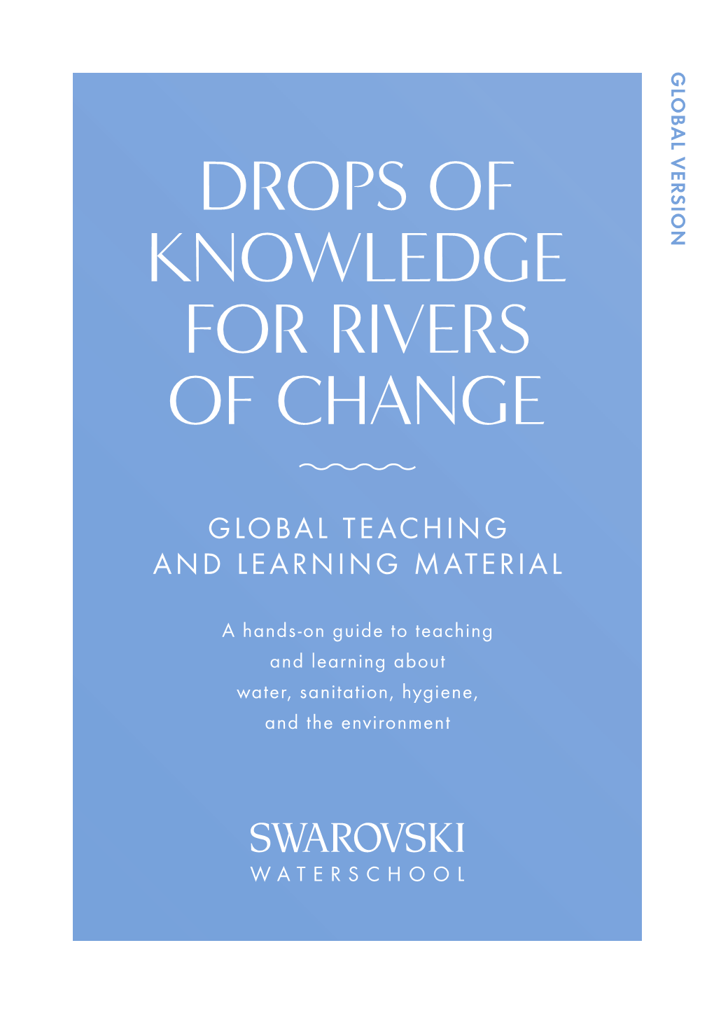 Drops of Knowledge for Rivers of Change